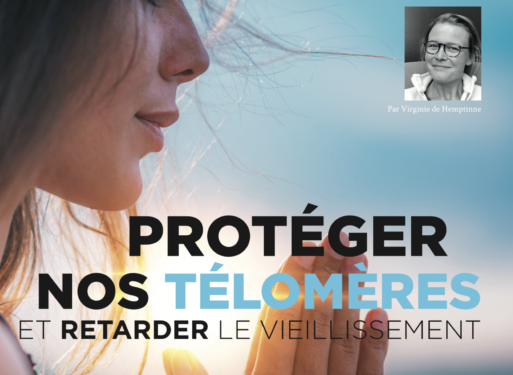 Comment protéger 🛡 nos télomères ?