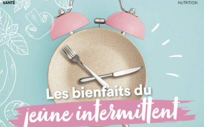 Les bienfaits du jeûne intermittent