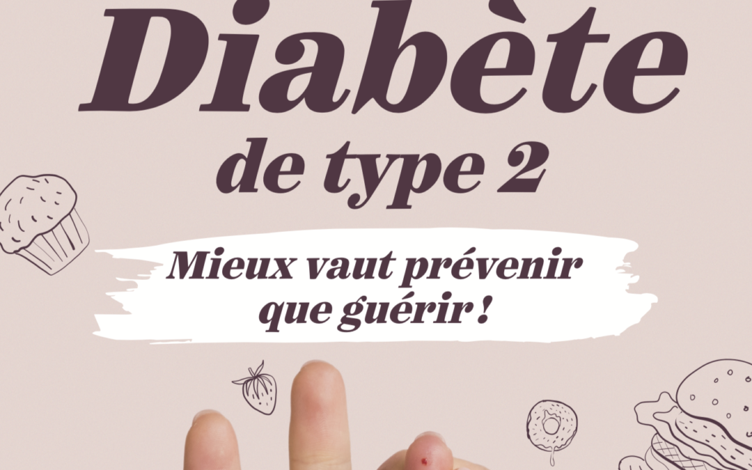 Diabète de type 2. Mieux vaut prévenir que guérir !